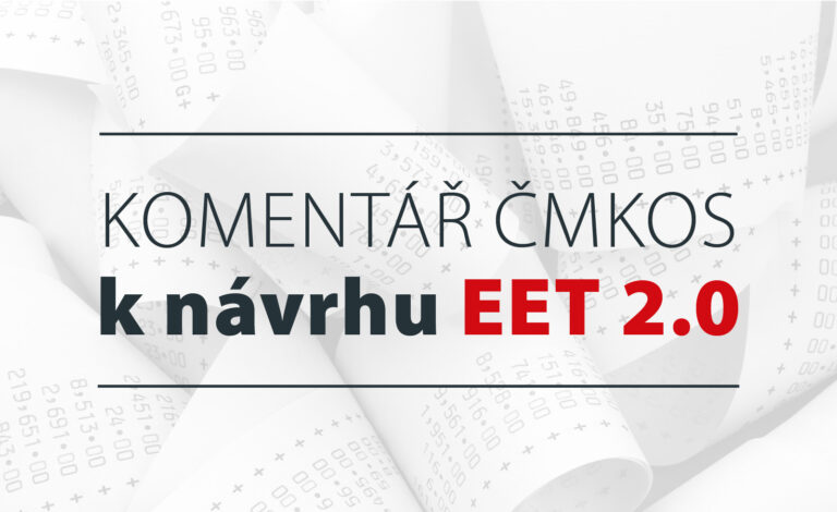 KOMENTÁŘ ČMKOS k návrhu EET 2.0