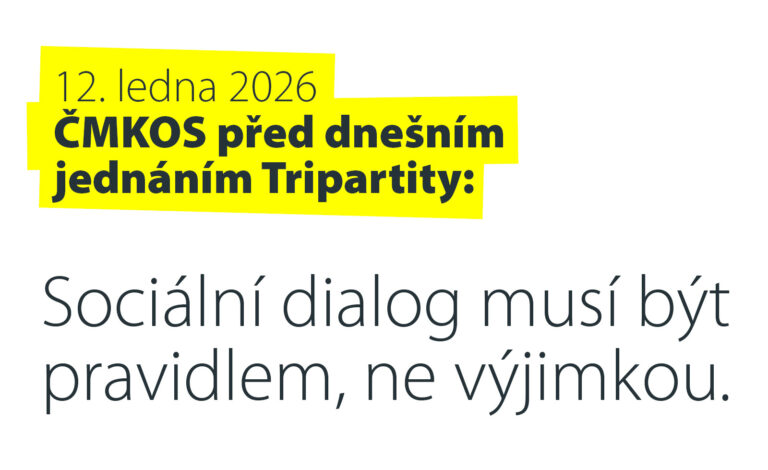 ČMKOS před dnešním jednáním Tripartity: Sociální dialog musí být pravidlem, ne výjimkou